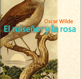 portada del libro "El ruiseñor y la rosa" de Oscar Wilde
