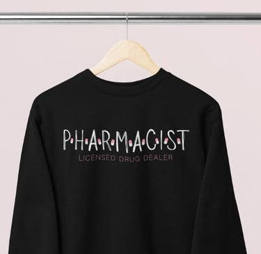 Pharmacist Sweatshirt