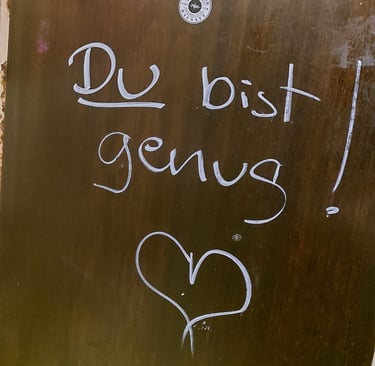 Du bist genug!
