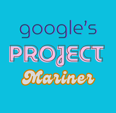 google's project mariner