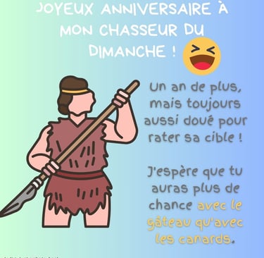 joyeux anniversaire chasseur humour