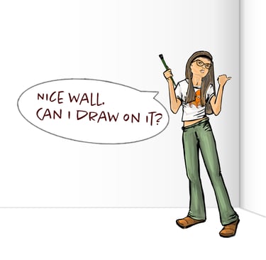 Cartoon of Kathy LaFollett, muralist, saying, "Nice wall. Can I draw on it?"