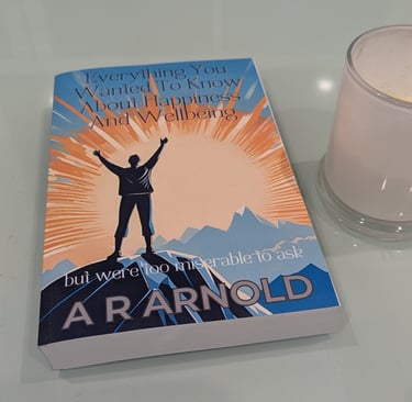 Image of book - Everything You Wanted To Know About Happiness And Wellbeing by A R Arnold