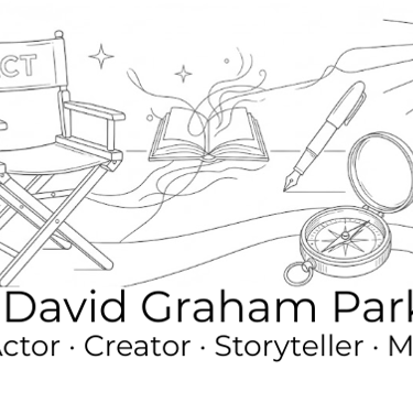 David-Graham Parker Actor Creator Storyteller Mentor