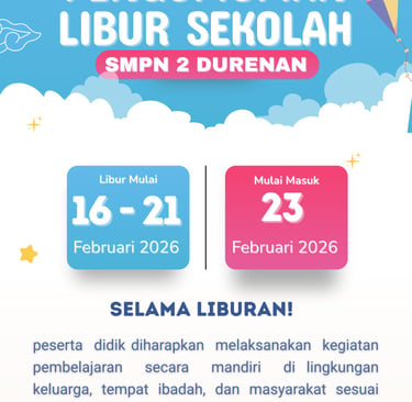 School holiday announcement poster for SMPN 2 Durenan from February 16-21, 2026.