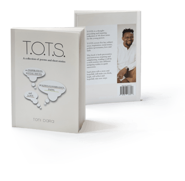 T.O.T.S. — a collection of poems by Toni Dara