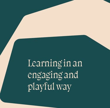 Graphic with abstract shapes and text about learning in an engaging and playful way.