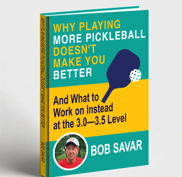 Why Playing More Pickleball Doesn’t Make You Better and What to Work on Instead at the 3.0–3.5 Level