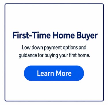 Graphic for a first-time home buyer with low down payment options and a learn more button.