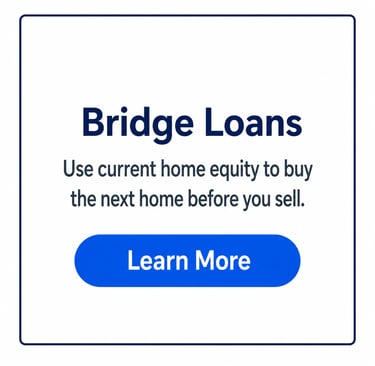 Bridge loans graphic explaining how to use home equity to buy a new house before selling current property.