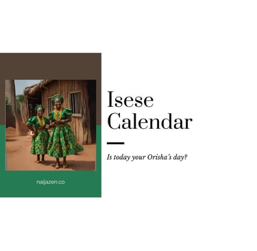 Isese calendar July 2024 - is today your orisha's day?