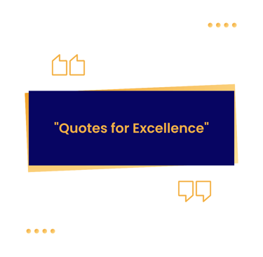 Quotes for Excellence