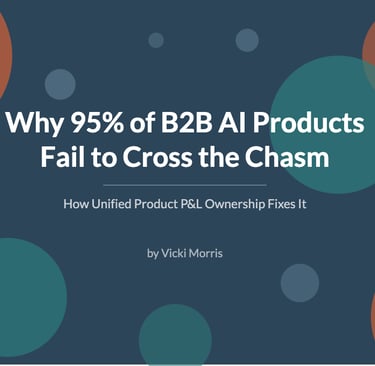 why-b2b-ai-products-fail-cross-chasm-product-pl-ownership