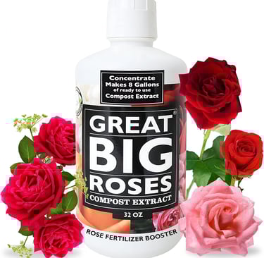 Great Big Roses – Soil and Rose Fertilizer Booster to Grow The Best Roses and Flowers