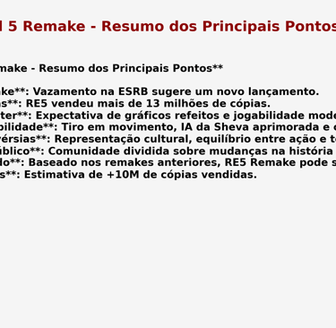 resumo dos principais pontos sobre Resident Evil 5 Remake, com dados sobre vendas, jogabilidade