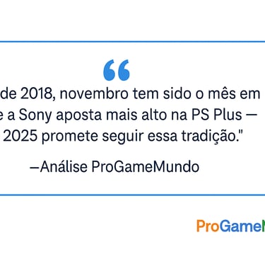 Destaque editorial com citação sobre o desempenho da PS Plus em novembro