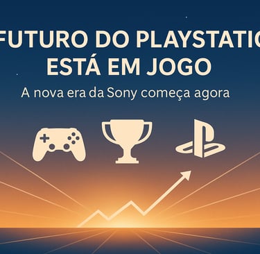 “A nova era da Sony começa agora.”