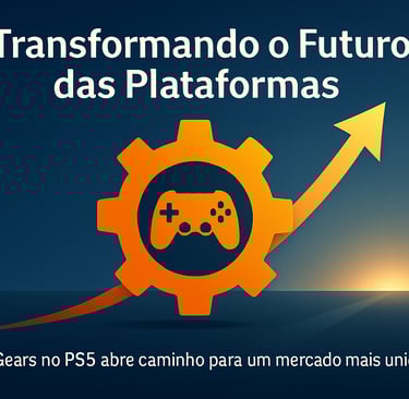 Gears no PS5 abre caminho para um mercado mais unido.