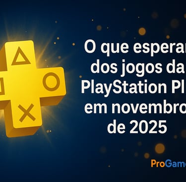 símbolo dourado da PS Plus e o título do artigo sobre os jogos de novembro de 2025.