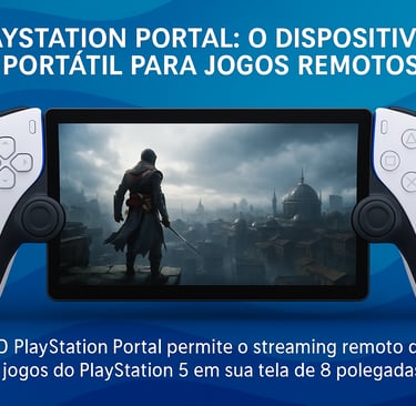 Console PlayStation Portal com imagem de jogo medieval em tela widescreen.