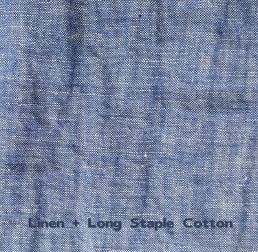 Linen + Long Staple Cotton