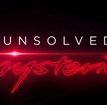 Unsolved Mysteries
