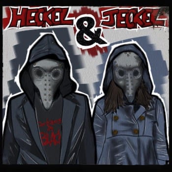 Heckel and Jeckel cartoon art featuring two figures wearing plague doctor masks and hooded jackets.