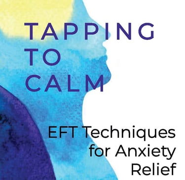 EFT tapping for anxiety | Tappint to Calm book cover