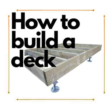 How to build a deck