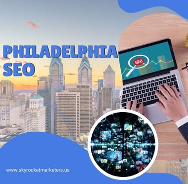 SEO Philadelphia: Elevate Your Local Business in the City of Brotherly Love