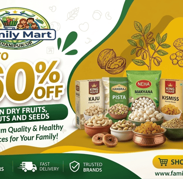 Family Mart sale banner offering 60% off on dry fruits, nuts, and seeds like cashews and raisins.