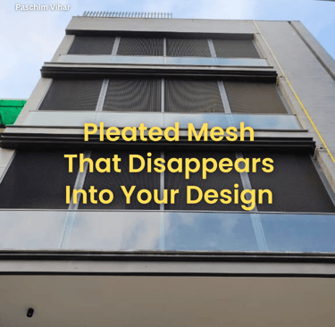 Pleated mesh in paschim vihar