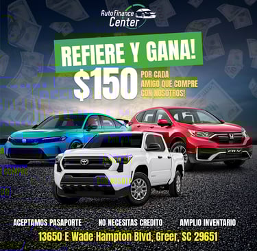 Flyer de programa de referidos Auto Finance Center ofreciendo $150 por cada amigo que compre un auto