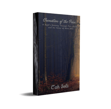   Cremation of the Pain ebook cover by C'ah Sole with deep dark forest