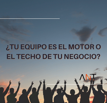 tu equipo, el motor de tu negocio