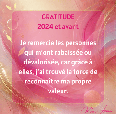 gratitude envers ceux qui m'ont dévalorisé