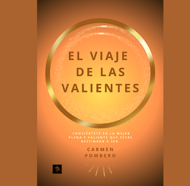 carmen pombero el viaje de las valientes mujer de fuego comunidad
