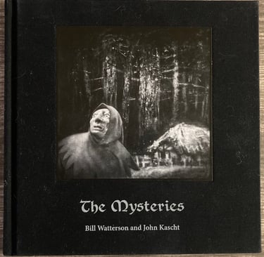 The Mysteries by Bill Watterson and John Kascht