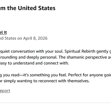 Positive five-star customer review for Spiritual Rebirth paperback book about shamanic healing and peace.