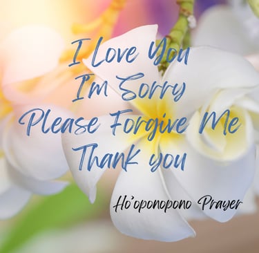 Ho'oponopono  Prayer