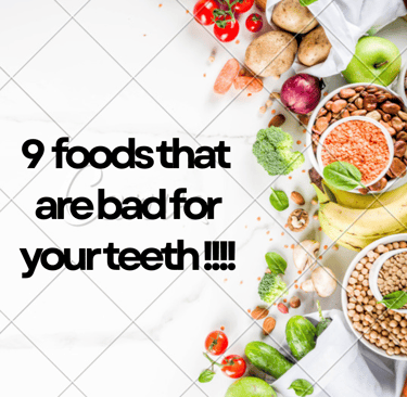 a image showing group of foods with text 9 foods that are bad for your teeth
