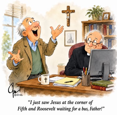 Cartoon of old parishioner telling his unexcited priest that he just saw Jesus downtown