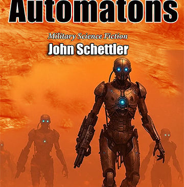 Automatons - Earthforce Saga #16