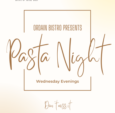 pasta ordain bistro dinner wednesday night restaurant