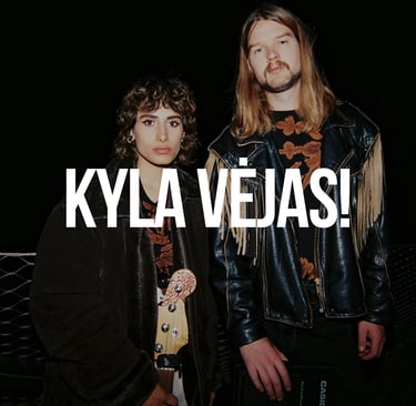 Kyla Vėjas!