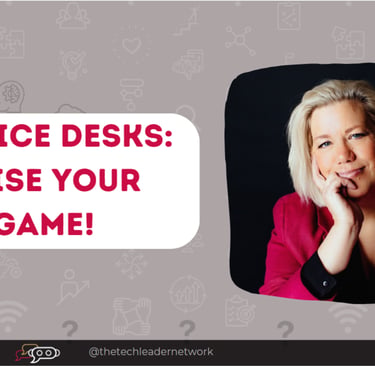 image shows text saying service desk, raise your game