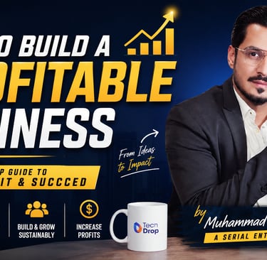 How to Build a Profitable Business