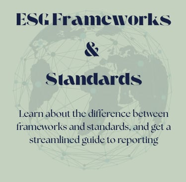 ESG Frameworks and Standards