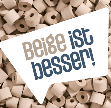 WEPA Beige ist besser