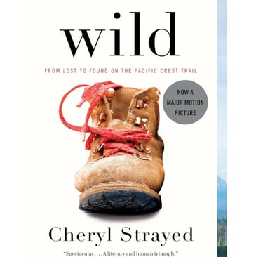 Wild- From Lost to Found on the Pacific Crest Trail